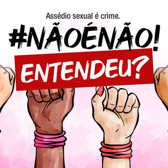  Não é Não: Lei que cria protocolo para proteger mulheres é sancionada 