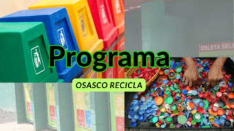  Políticas Ambientais em Osasco: O programa “Osasco recicla”